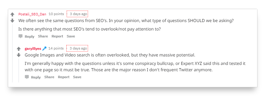 Reddit del pasado 8 de febrero 2019 de Gary Illyes no de los usuarios preguntó: “¿Hay algo que la mayoría de los SEOs tienden a pasar por alto/no prestar atención?“. La respuesta fue clara: “La búsqueda de imágenes y vídeos de Google a menudo se pasa por alto, pero tiene un gran potencial“